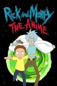 Rick and Morty - O Anime